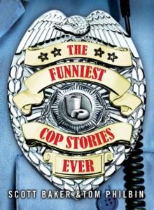 The Funniest Cop Stories Ever