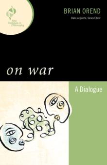 On War : A Dialogue