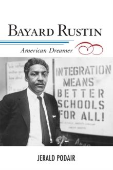 Bayard Rustin : American Dreamer