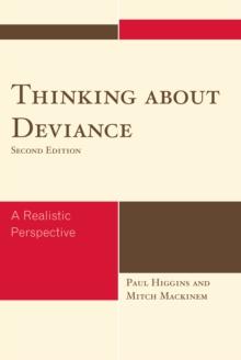 Thinking About Deviance : A Realistic Perspective