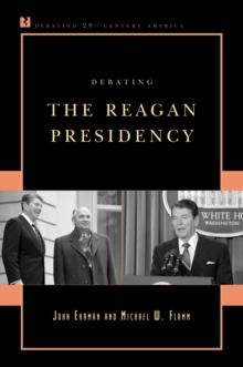 Debating the Reagan Presidency