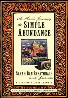 A Man's Journey to Simple Abundance