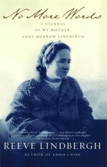 No More Words : A Journal of My Mother, Anne Morrow Lindbergh