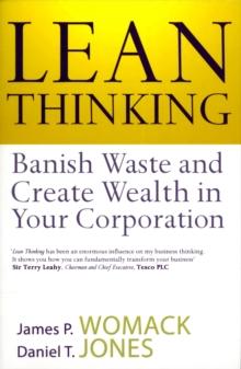 Lean Thinking : Banish Waste And Create Wealth In Your Corporation