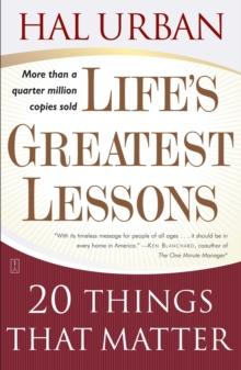 Life's Greatest Lessons : 20 Things That Matter