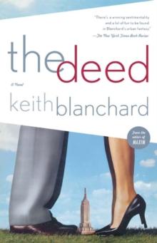 The Deed : A Novel