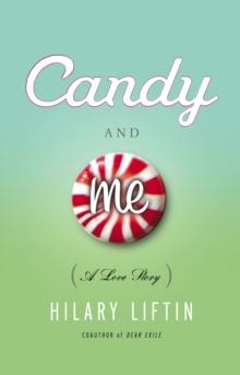 Candy and Me : A Love Story