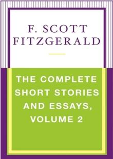 The Complete Short Stories and Essays, Volume 2