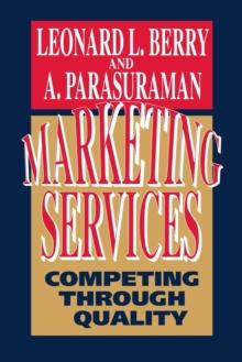 Marketing Services : Competing Through Quality