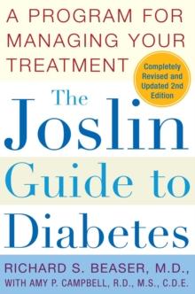 The Joslin Guide to Diabetes : A Program for Managing Your Treatment