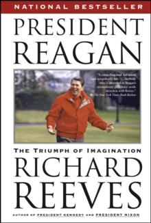 President Reagan : The Triumph of Imagination