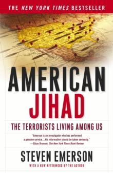 American Jihad : The Terrorists Living Among Us