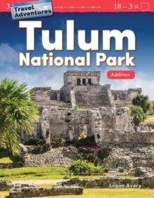 Travel Adventures: Tulum National Park : Addition