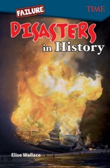 Failure: Disasters In History