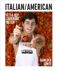 Italian/American : It's a QCP cookbook, betch!