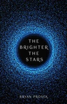 The Brighter the Stars