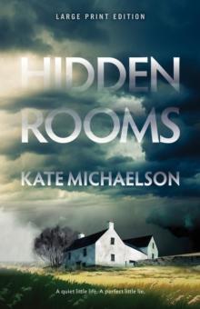 Hidden Rooms (Large Print Edition)