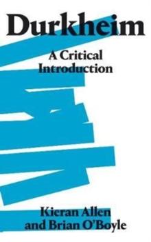 Durkheim : A Critical Introduction