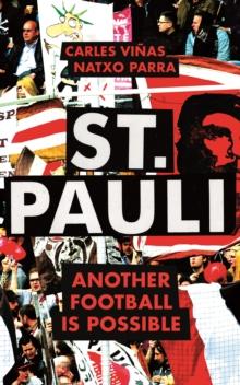 St. Pauli : Another Football is Possible