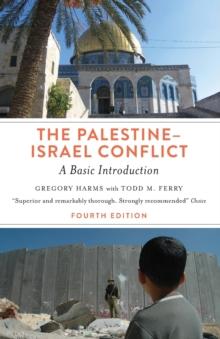 The Palestine-Israel Conflict : A Basic Introduction