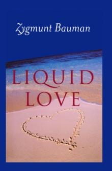 Liquid Love : On the Frailty of Human Bonds