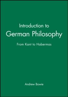 Introduction to German Philosophy : From Kant to Habermas