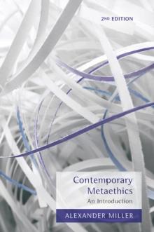 Contemporary Metaethics : An Introduction