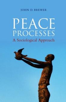 Peace Processes : A Sociological Approach