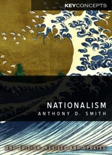 Nationalism : Theory, Ideology, History