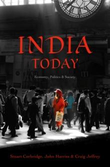 India Today : Economy, Politics and Society