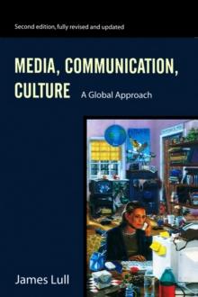 Media, Communication, Culture : A Global Approach