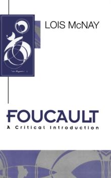 Foucault : A Critical Introduction