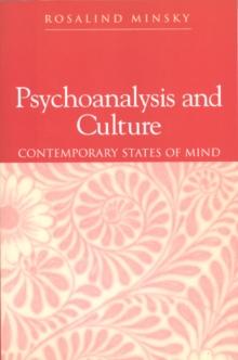 Psychoanalysis and Culture : Contemporary States of Mind