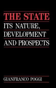 The State : Its Nature, Development and Prospects