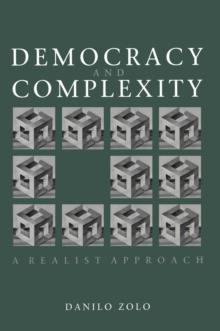 Democracy and Complexity : A Realist Approach