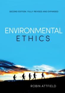 Environmental Ethics : An Overview for the Twenty-First Century