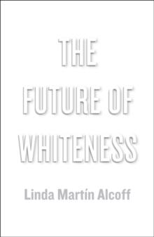 The Future of Whiteness