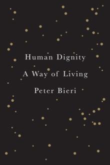 Human Dignity : A Way Of Living