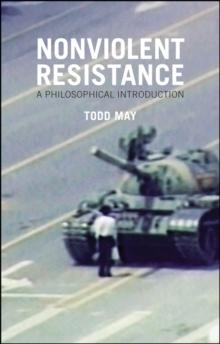 Nonviolent Resistance : A Philosophical Introduction