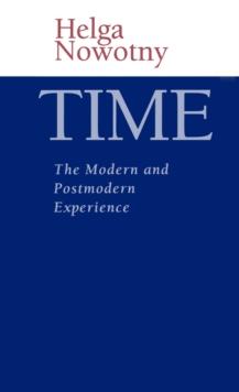 Time : The Modern and Postmodern Experience