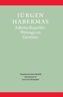 A Berlin Republic : Writings on Germany