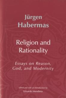 Religion and Rationality : Essays on Reason, God and Modernity