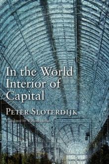 In the World Interior of Capital : Towards a Philosophical Theory of Globalization