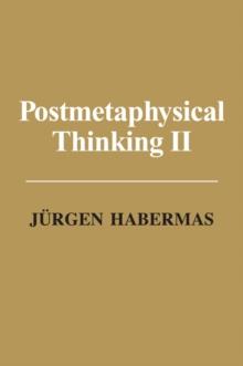 Postmetaphysical Thinking II