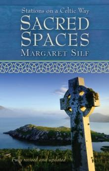 Sacred Spaces : Stations on a Celtic Way