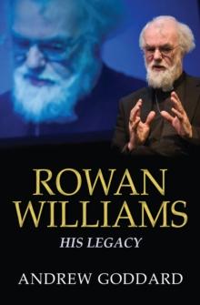 Rowan Williams : His legacy