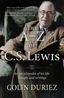 The A-Z of C.S. Lewis : An encyclopaedia of his life, thought, and writings