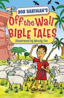 Off-the-Wall Bible Tales