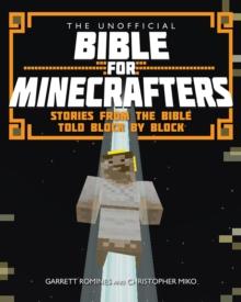 The Unofficial Bible for Minecrafters