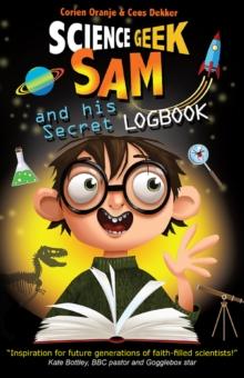 Science Geek Sam and his Secret Logbook